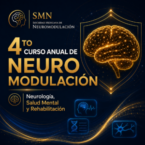 4to Curso Anual de Neuromodulación desde la neurología, la salud mental y la rehabilitación.